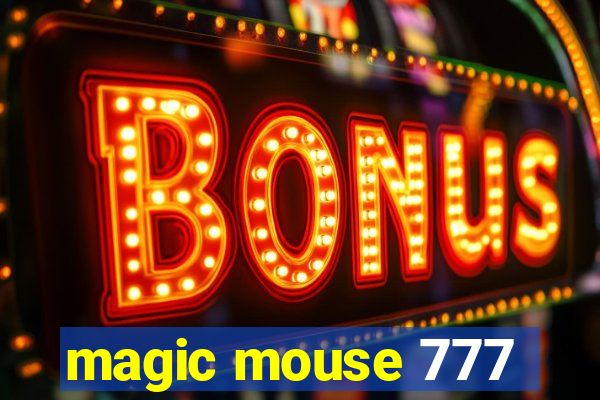 magic mouse 777